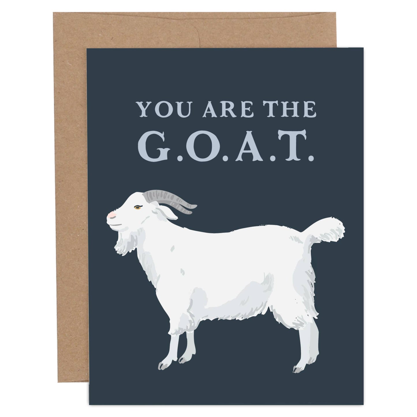 You Are The GOAT Greeting Card