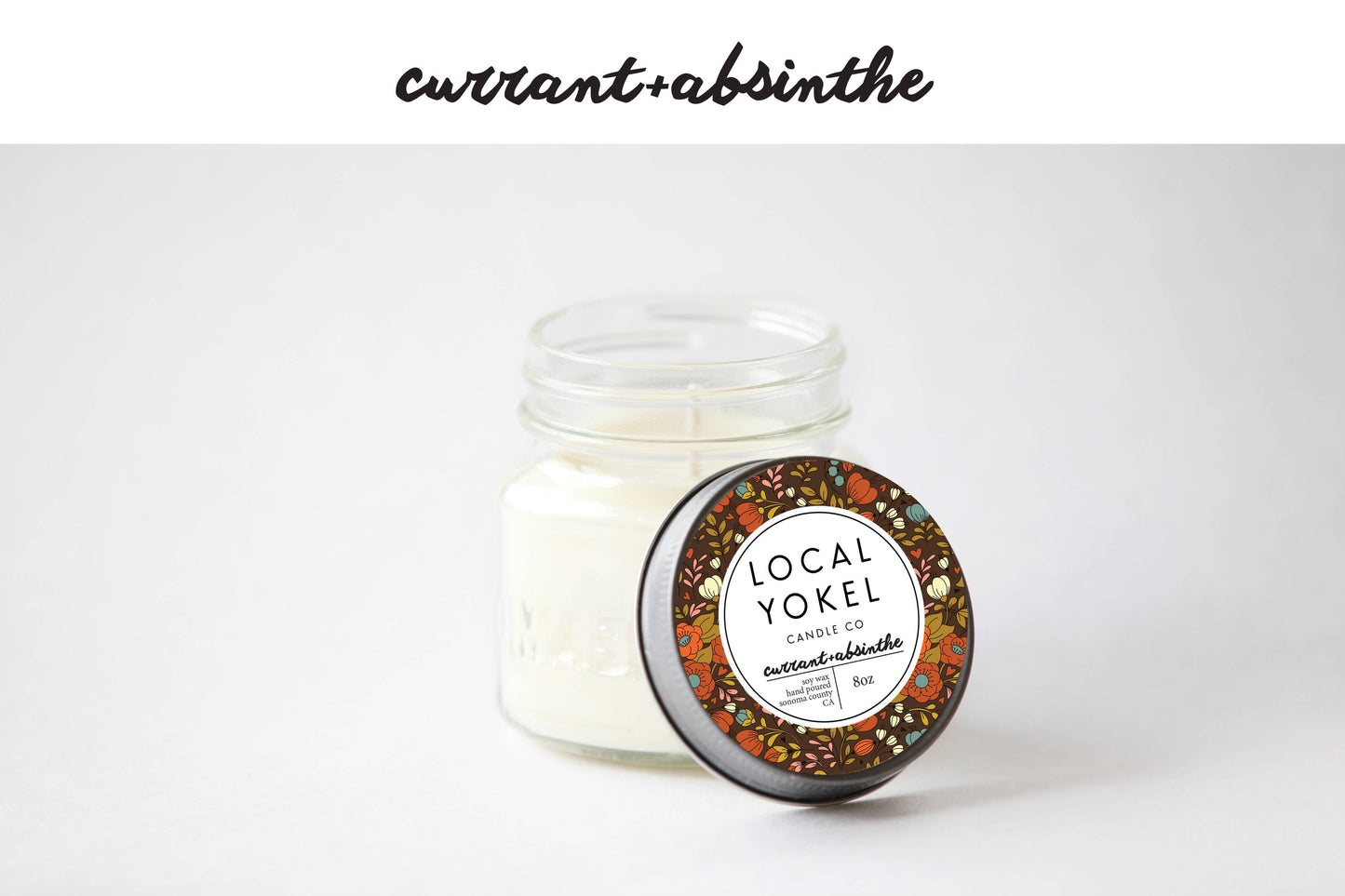 Local Yokel: Currant+Absinthe  | 8oz Mason | Soy Wax Candle |