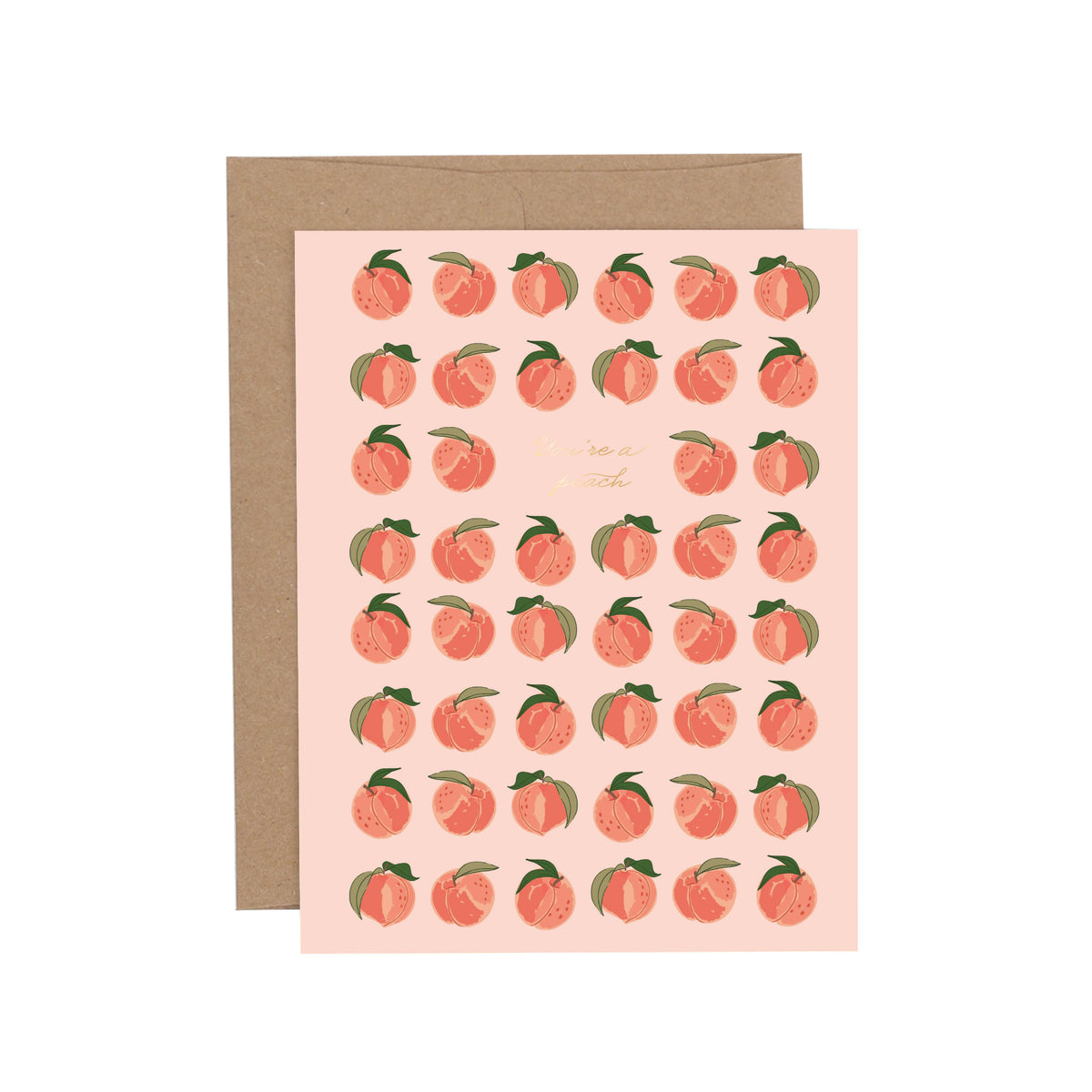 You're a Peach Greeting Card