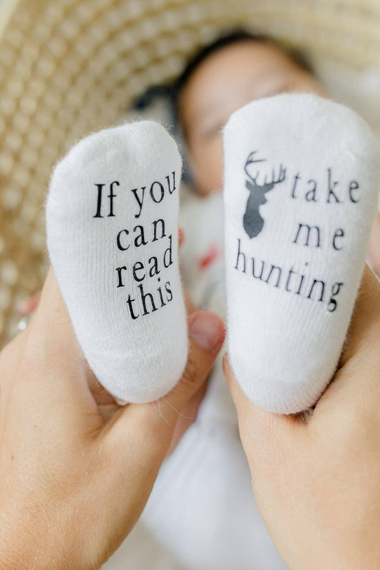 Take Me Hunting Baby Socks: Size 6-18 months